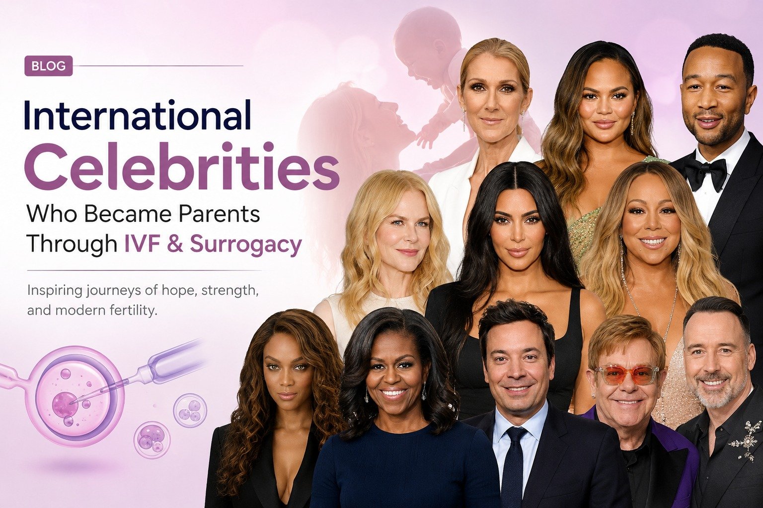 International Celebrities Who Became Parents Through IVF and Surrogacy